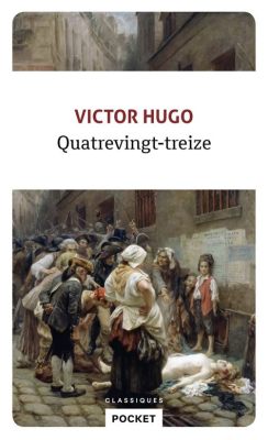  Quatrevingt-Treize - A Haunting Chronicle of Revolutionary Paris and Forbidden Love