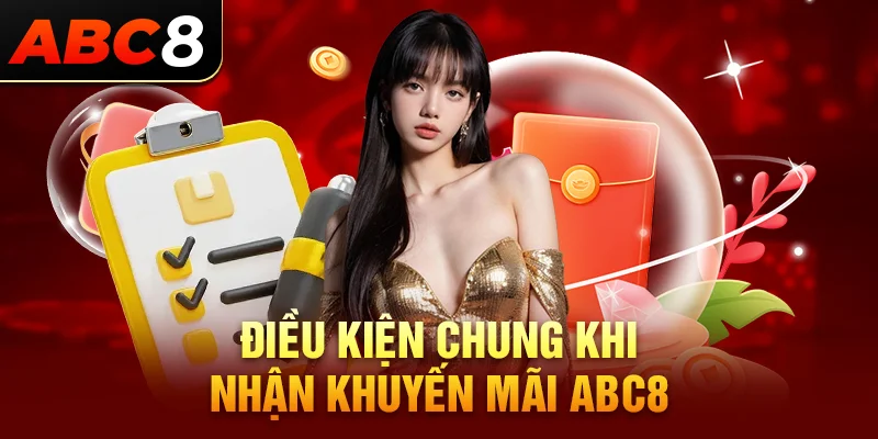 Điều kiện tham gia khuyến mãi ABC8